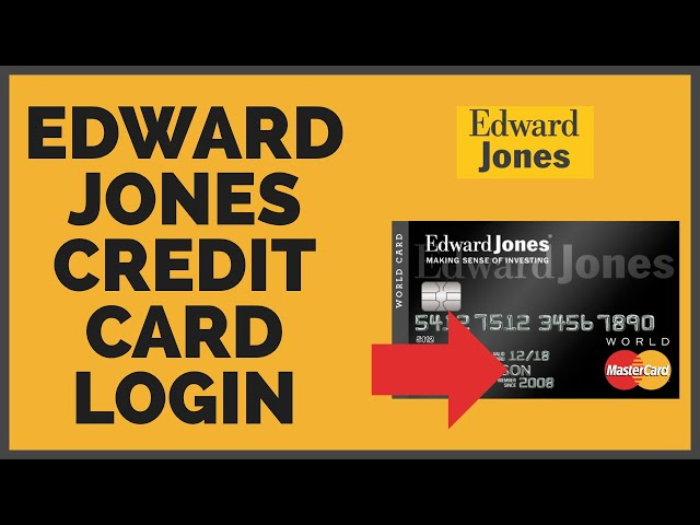 Edward Jones Credit Card Login