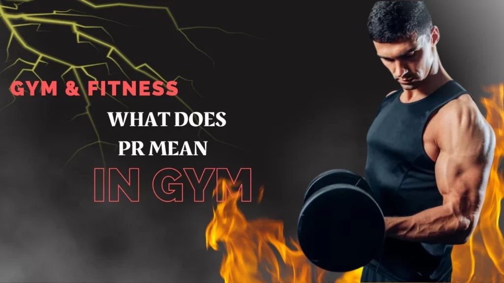 What Does PR Mean in the Gym