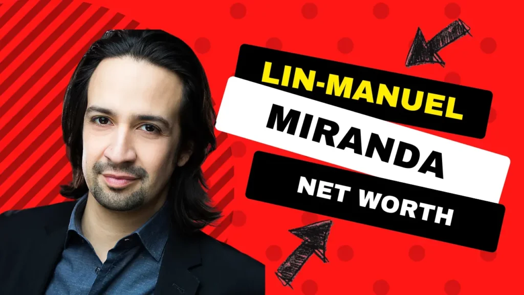 Lin-Manuel Miranda Net Worth