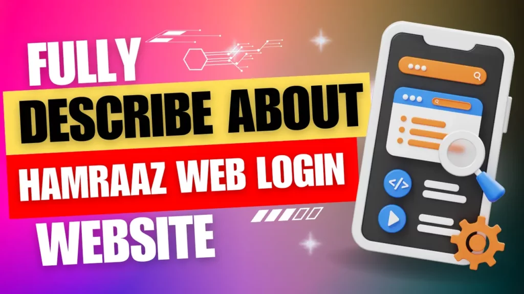 Hamraaz Web Personal Login, Password, and Download for Army
